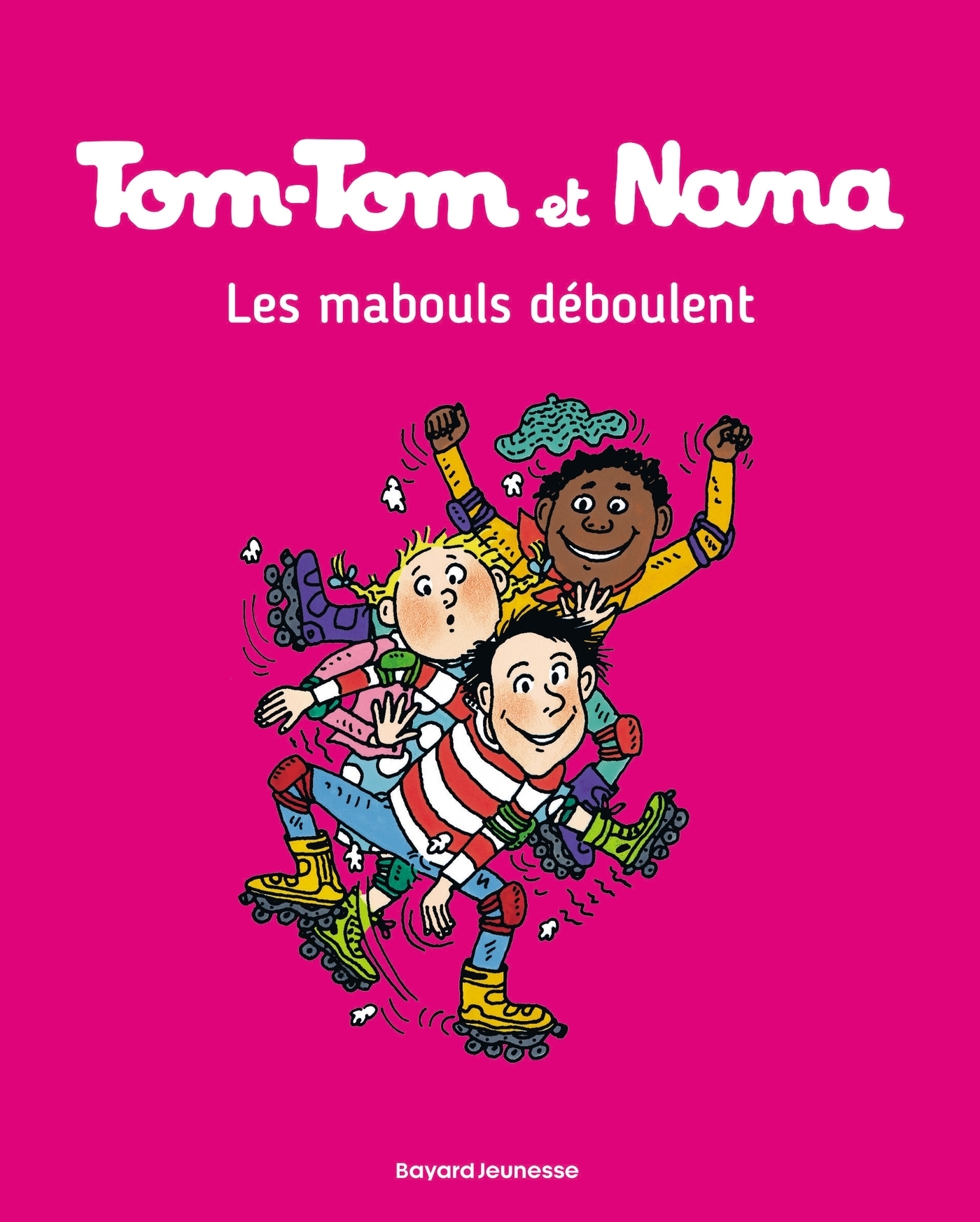 Tom-Tom et Nana, Tome 25 - Les mabouls déboulent (BD)