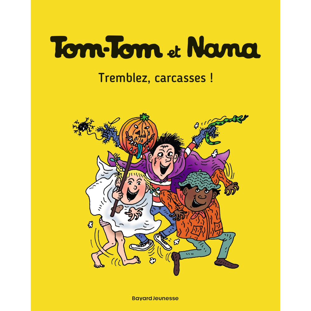Tom-Tom et Nana, Tome 26 - Tremblez, carcasses ! (BD)