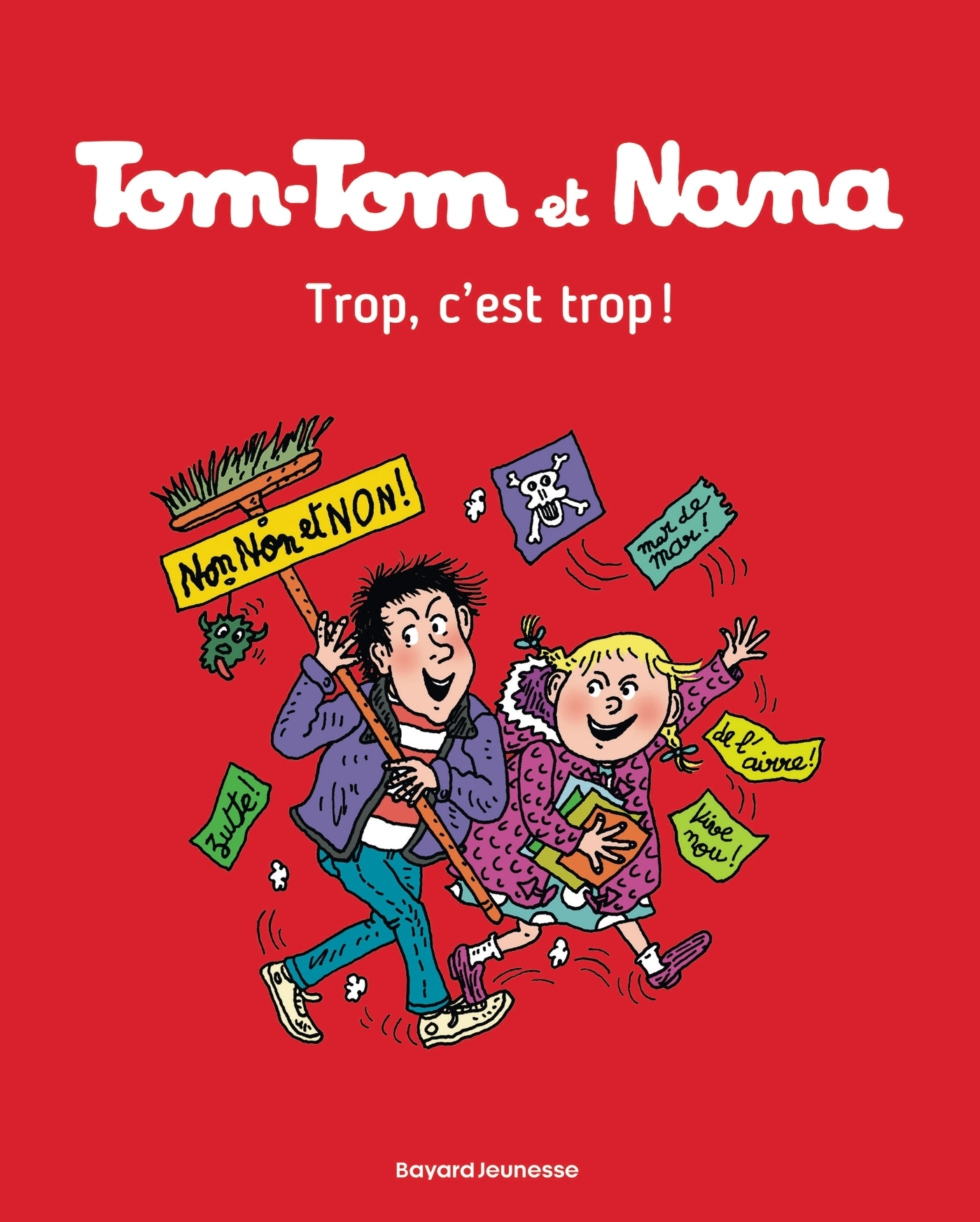 Tom-Tom et Nana, Tome 27 - Trop, c'est trop ! (BD)