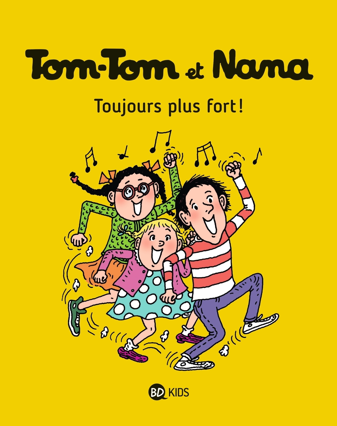 Tom-Tom et Nana, Tome 29 - Toujours plus fort ! (BD)