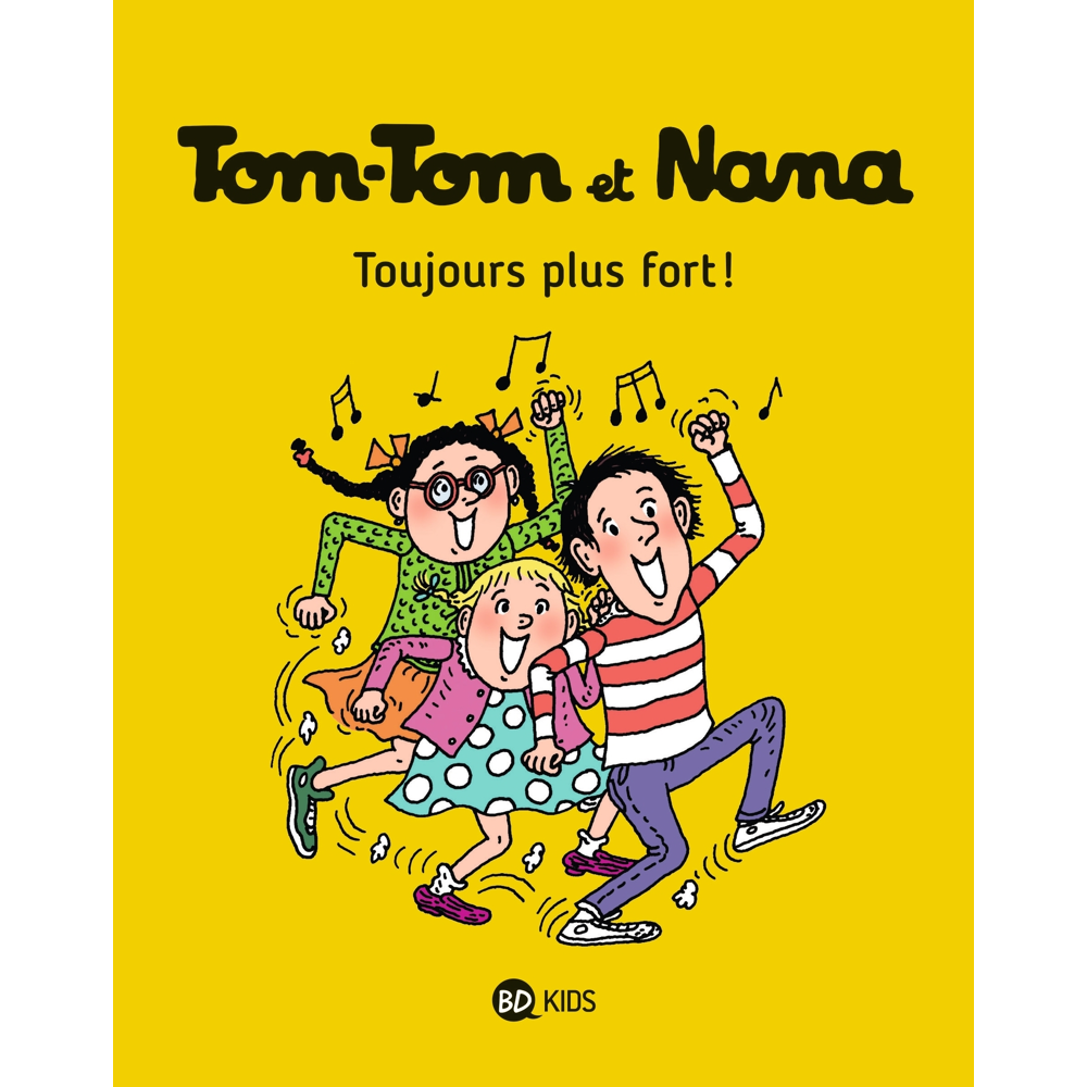 Tom-Tom et Nana, Tome 29 - Toujours plus fort ! (BD)