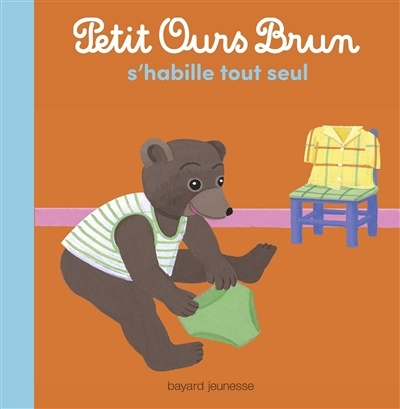 Petit Ours Brun s'habille tout seul - Album (Jeunesse)