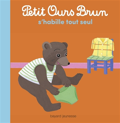 Petit Ours Brun s'habille tout seul - Album (Jeunesse)