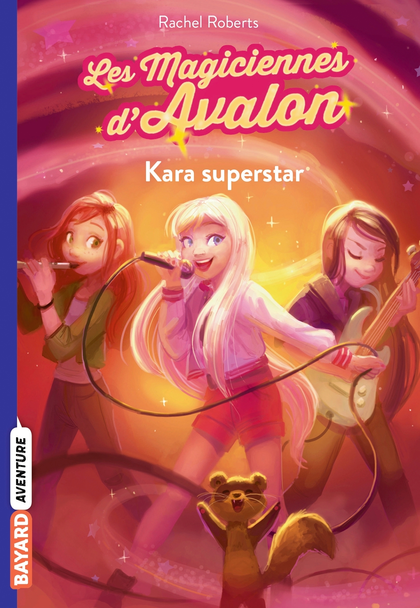 Les magiciennes d'Avalon, Tome 05 - Kara superstar (Poche)