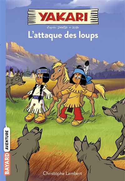 Yakari, Tome 05 - L'attaque des loups (Poche)