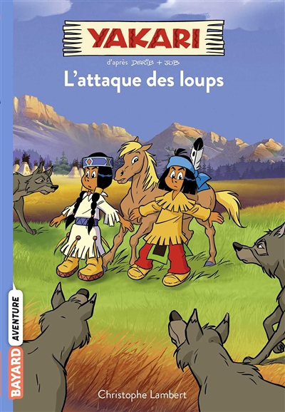 Yakari, Tome 05 - L'attaque des loups (Poche)