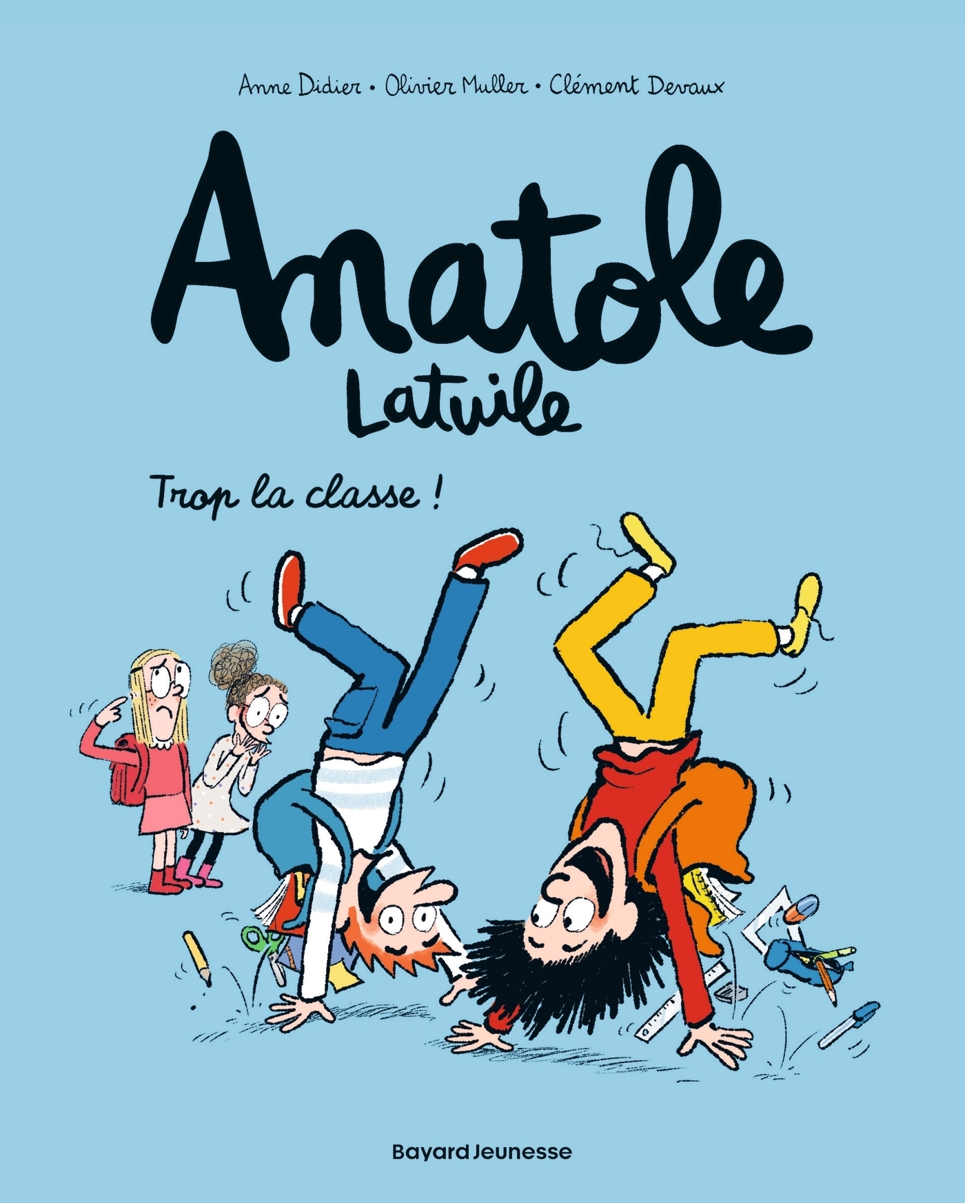 Anatole Latuile, Tome 11 - Trop la classe ! (BD)