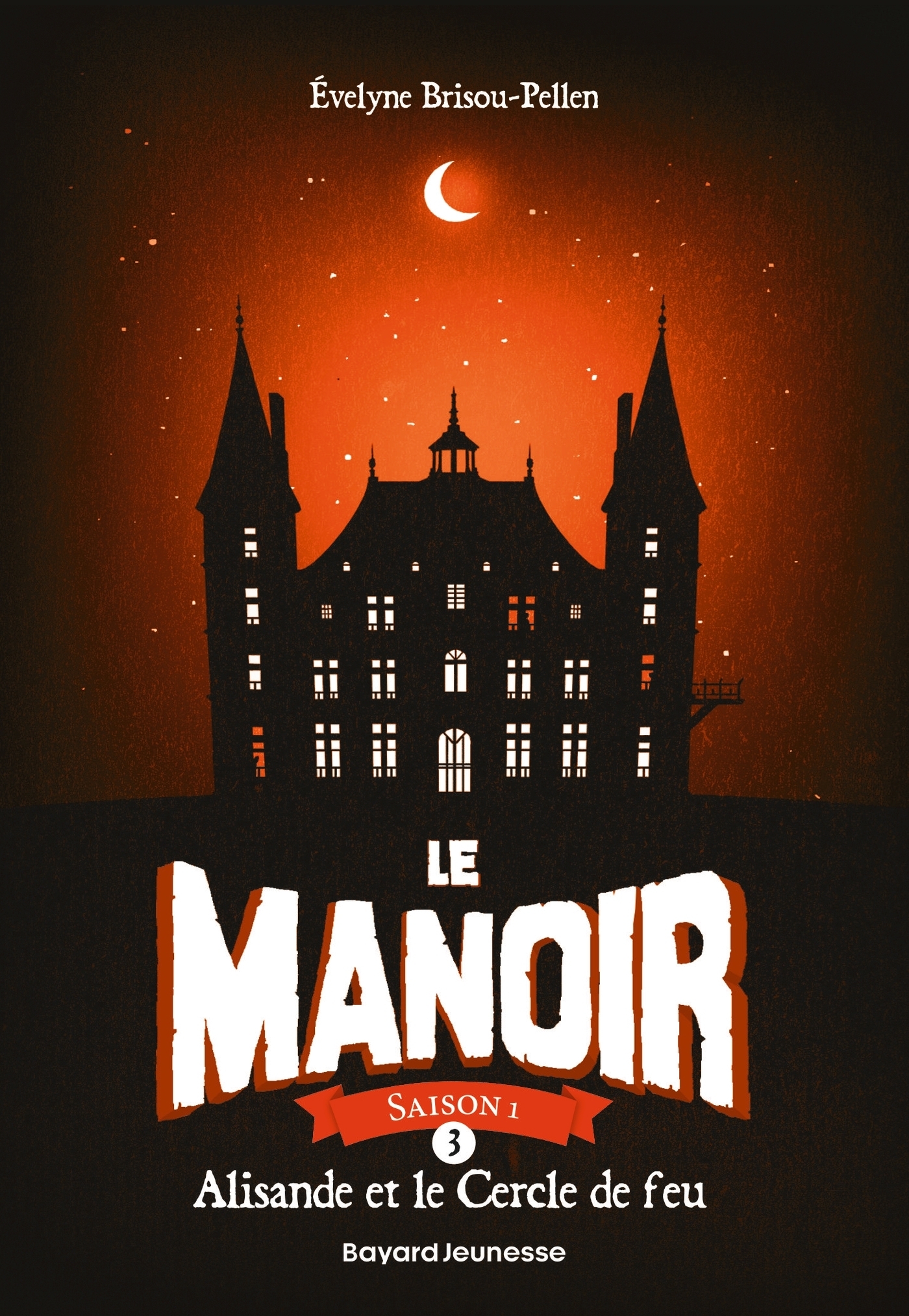 Le manoir saison 1, Tome 3 - Alisande et le Cercle de feu (Poche)