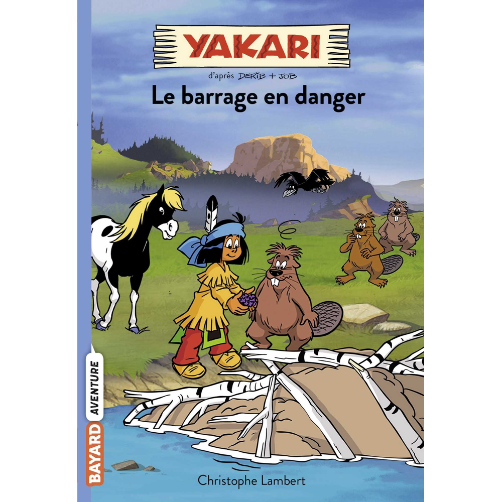Yakari, Tome 06 - Le barrage en danger (Poche)