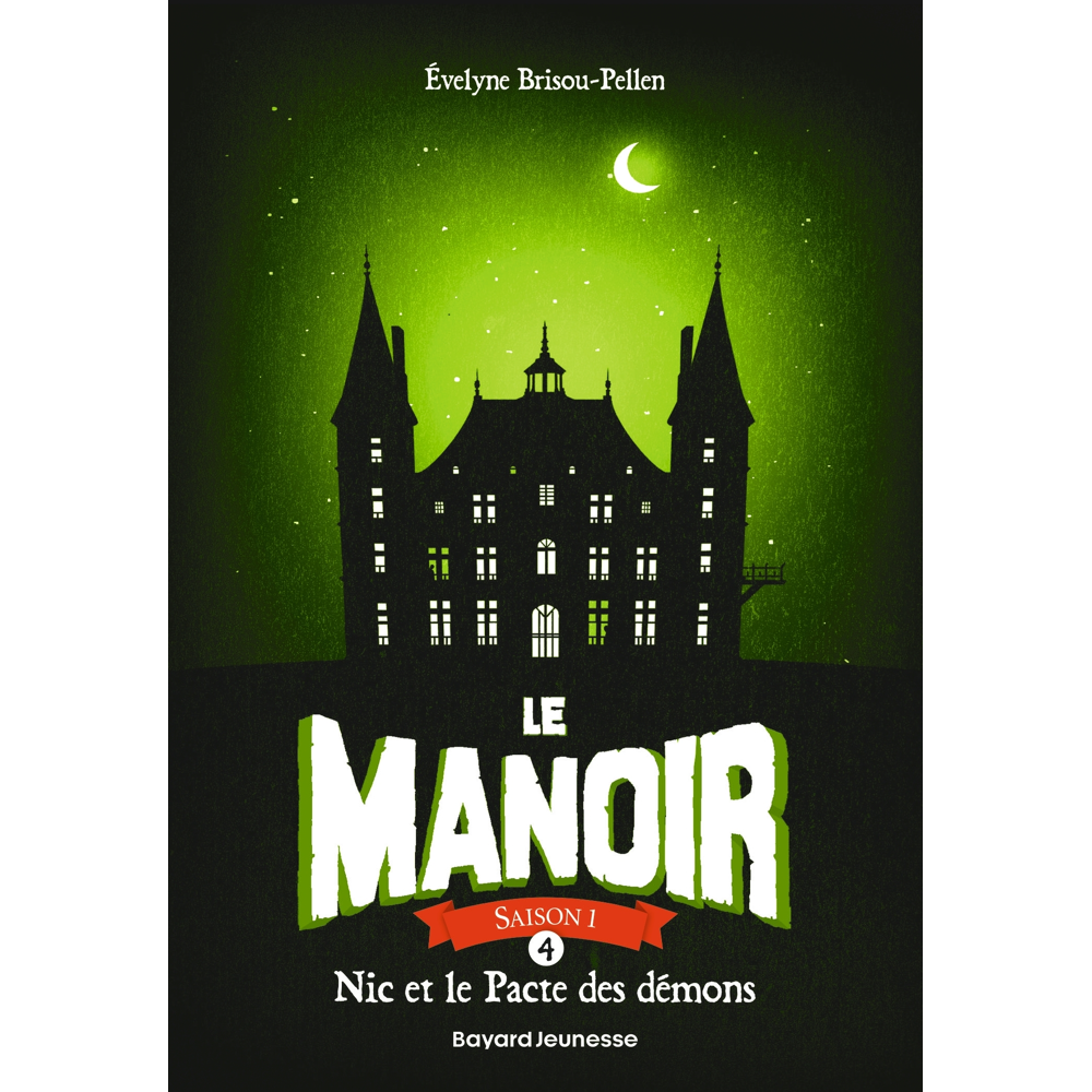 Le manoir saison 1, Tome 4 - Nic et le pacte des démons (Poche)