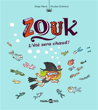 Zouk, Tome 17 - L'été sera chaud ! (BD)