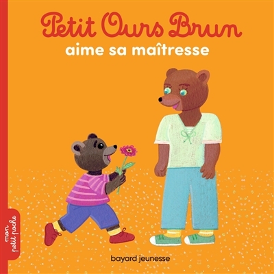 Petit Ours Brun aime sa maîtresse (Jeunesse)