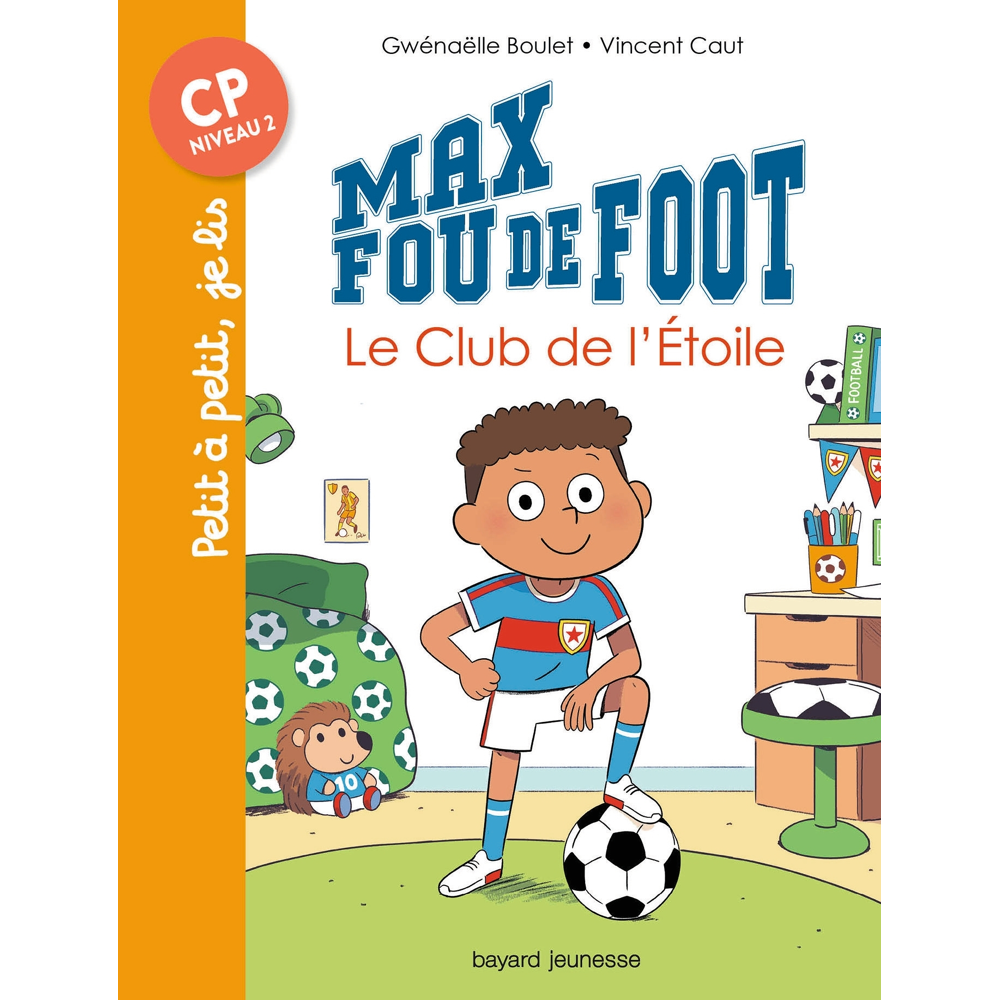 Max fou de foot, Tome 1 - Le club de l'étoile (Poche)