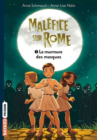 Maléfice sur Rome, Tome 3 - Le murmure des masques (Poche)
