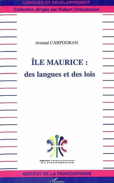 Ile Maurice, des langues et des lois (Broché)