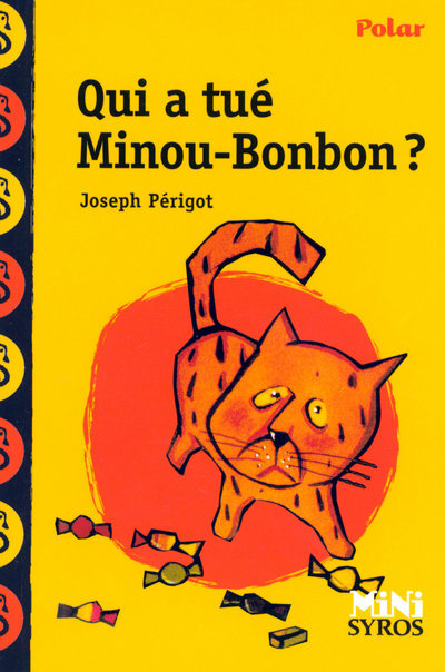 Qui a tué Minou Bonbon ? (Poche)
