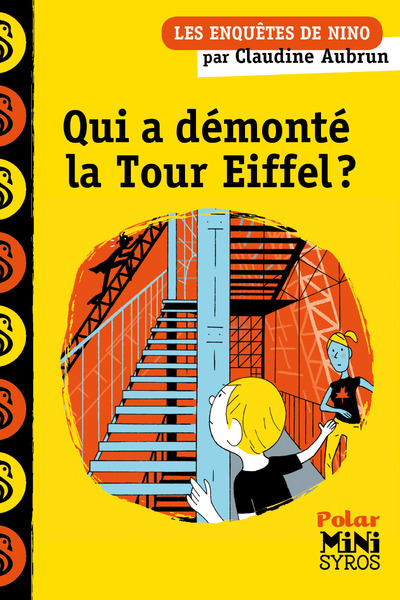 Qui a démonté la Tour Eiffel ? - Une enquête de Nino (Poche)