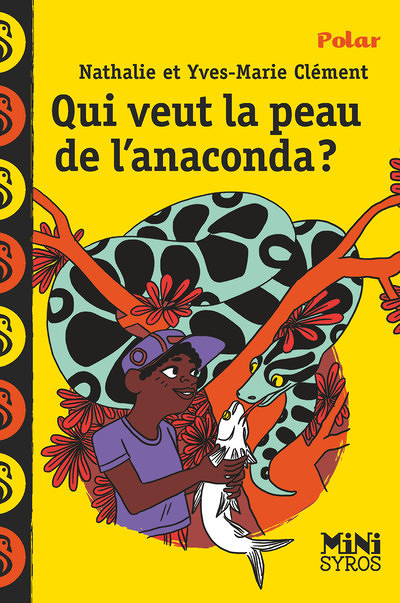 Qui veut la peau de l'anaconda ? (Poche)