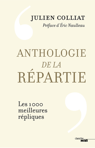 Anthologie de la répartie (Relié)