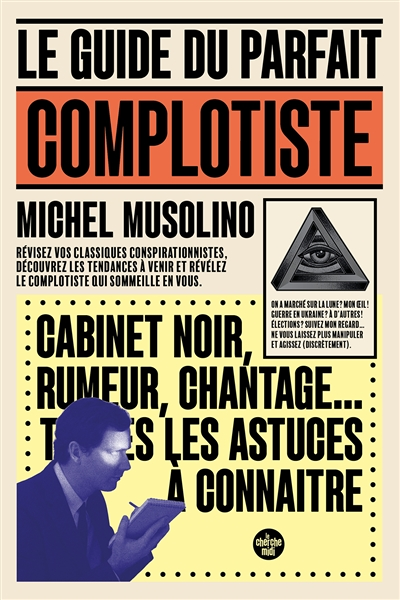 Le Guide du parfait complotiste (Broché)