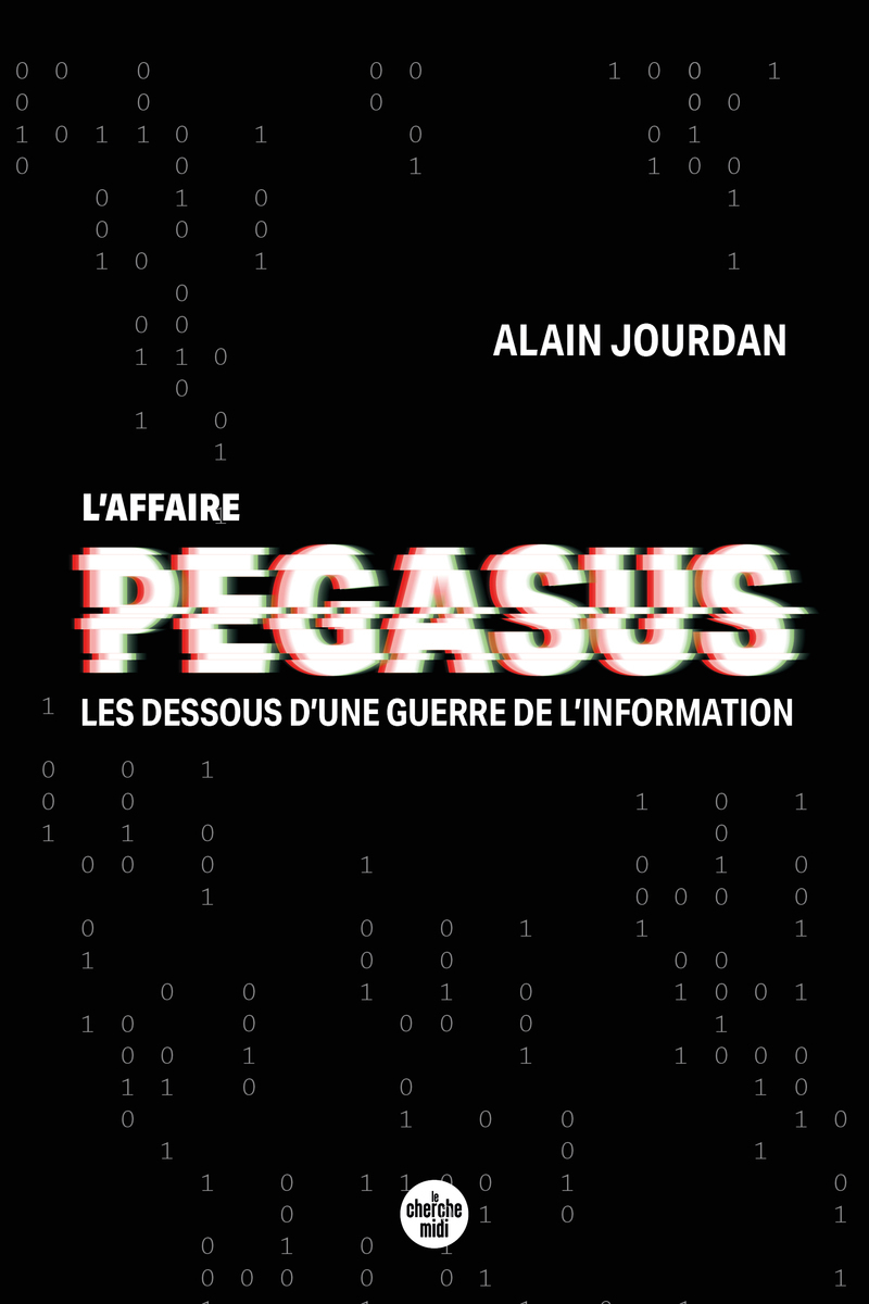 L'Affaire Pegasus - Les dessous d'une guerre de l'information (Broché)