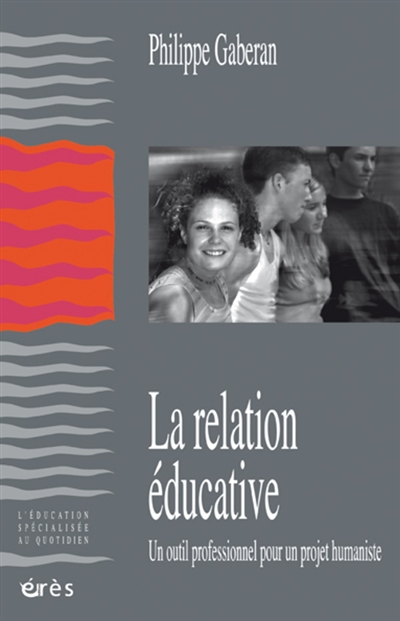 La relation éducative (Broché)