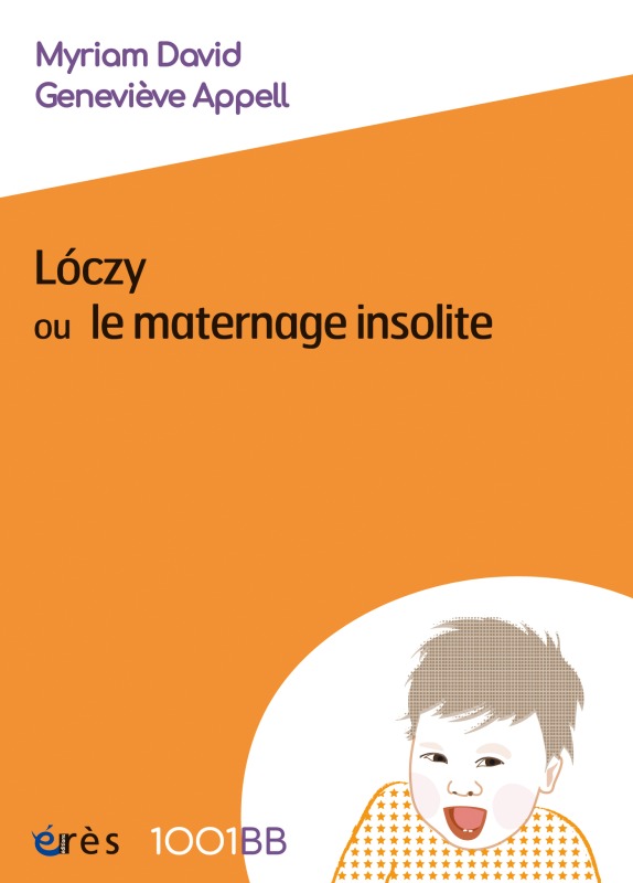 Loczy ou Le maternage insolite (Poche)