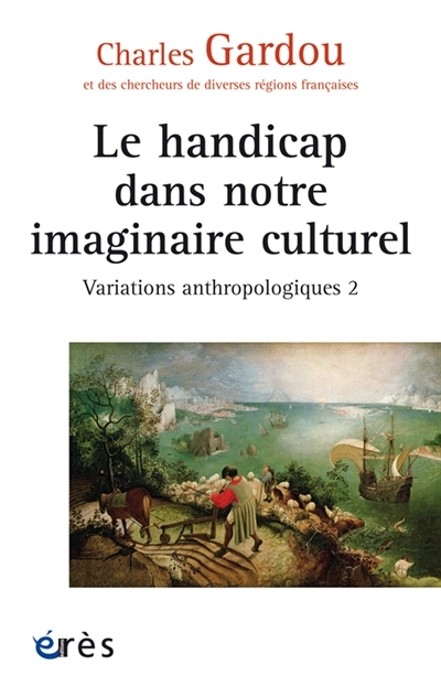 Le handicap dans notre imaginaire culturel (Broché)