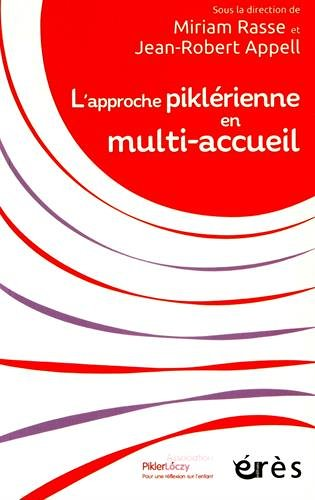 L'approche piklérienne en multi-accueil (Broché)
