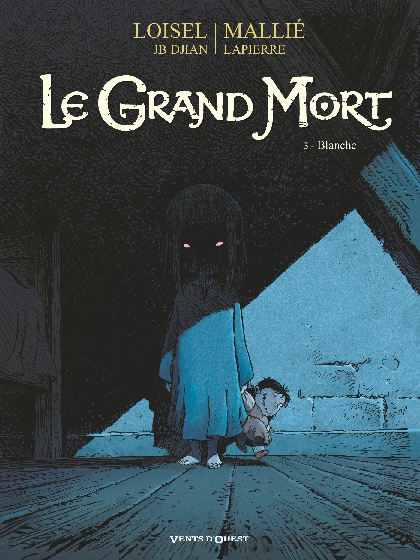 Le Grand Mort - Tome 03 - Blanche (BD)