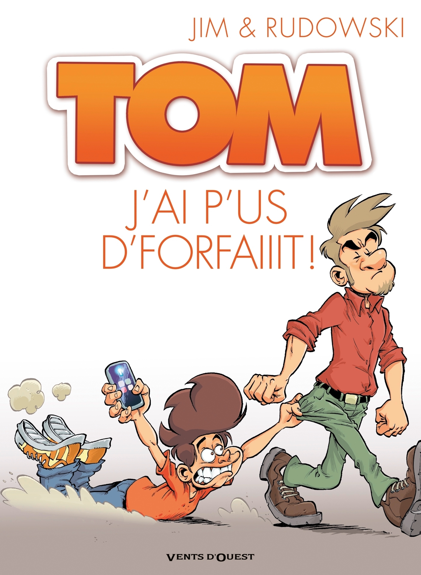 Tom - Tome 3 - J'ai p'us d'forfaiiit ! (BD)