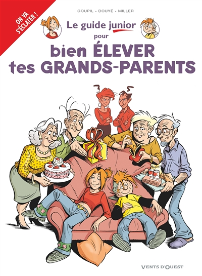 Les Guides Junior - Tome 21 - Pour bien élever tes grands-parents (BD)