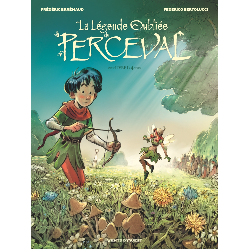 La Légende oubliée de Perceval - Tome 01 (BD)