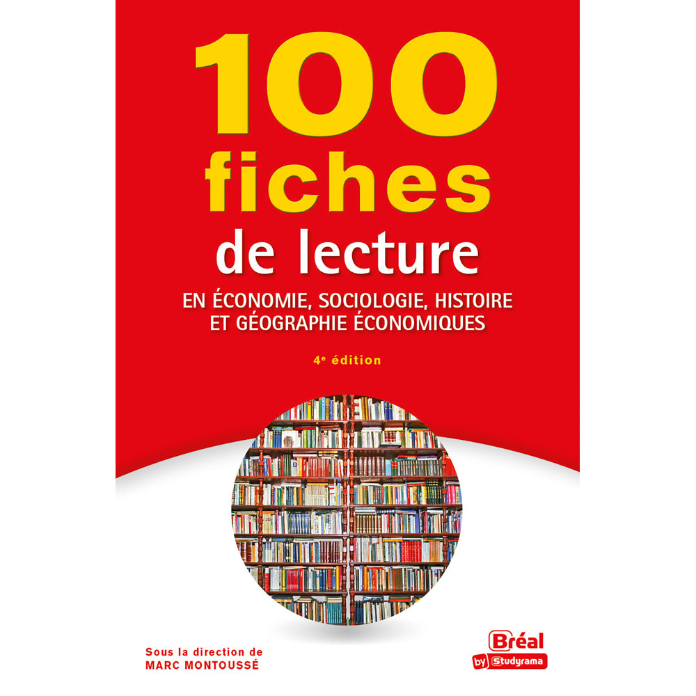 100 fiches de lecture en économie, sociologie, histoire et géographie économiques (Broché)