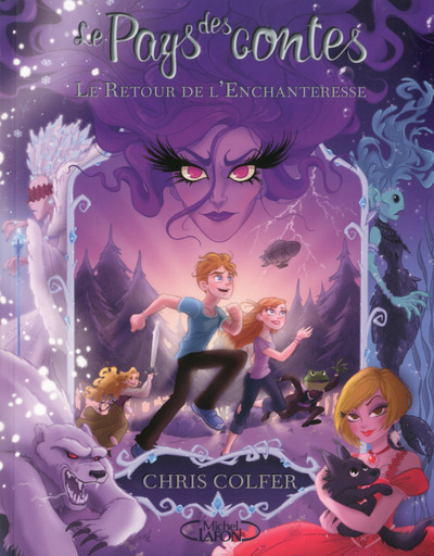 Le pays des contes Tome 2 Le retour de l'Enchanteresse (Jeunesse)