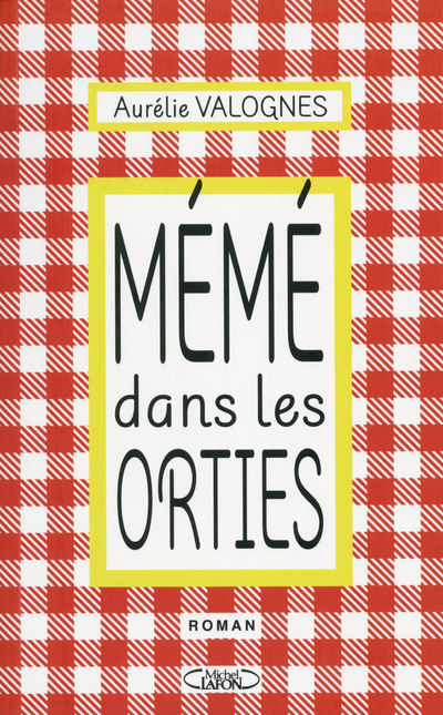 Mémé dans les orties (Grand format)
