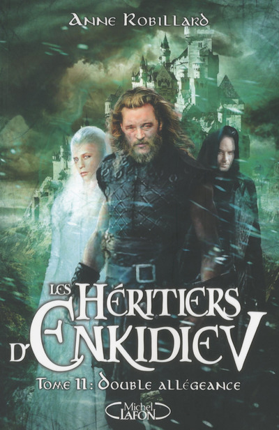 Les Héritiers d'Enkidiev - tome 11 Double allégeance (Jeunesse)