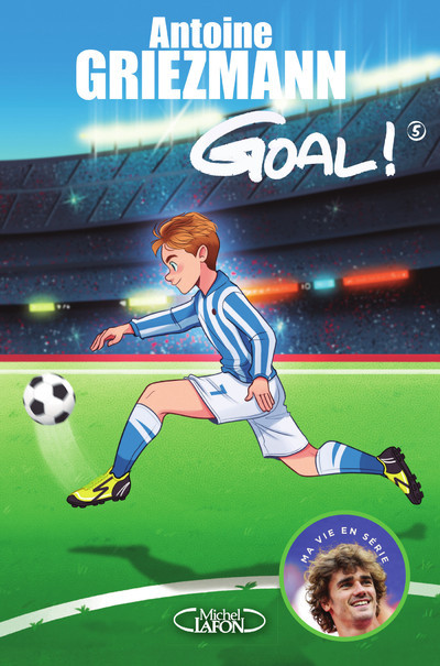 Goal ! - tome 5 Le tout pour le tout (Jeunesse)
