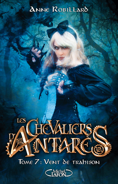 Les chevaliers d'Antarès - tome 7 Vent de trahison (Jeunesse)