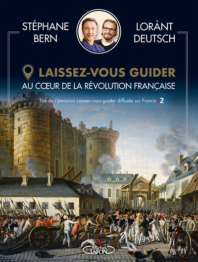 Laissez-vous guider - Au coeur de la révolution française (Broché)