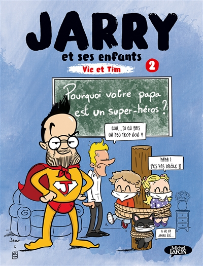 Jarry et ses enfants Vic et Tim - Tome 2 (BD)