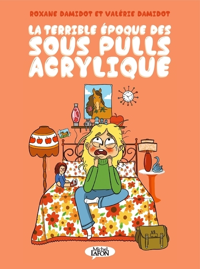 La terrible époque des sous-pulls acryliques (BD)