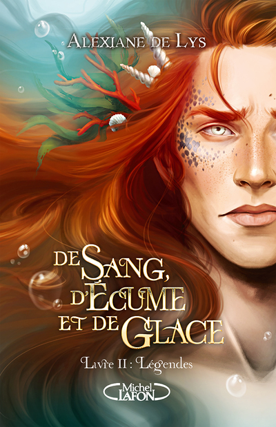 De sang, d'écume et de glace - Tome 2 Légendes (Broché)