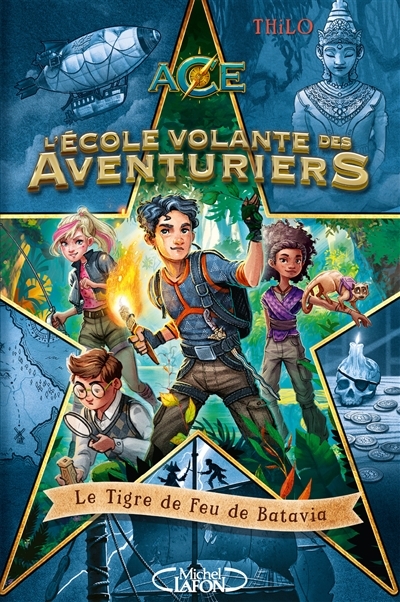 L'école volante des aventuriers - Tome 1 Le Tigre de Feu de Batavia (Broché)