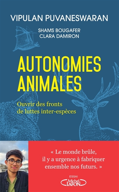 Autonomies animales - Ouvrir des fronts de luttes inter-espèces (Broché)