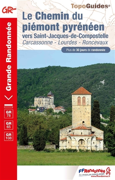 Le Chemin du piémont pyrénéen - Vers Saint-Jacques-de-Compostelle (Broché)