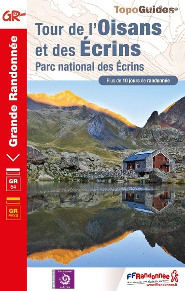 Tour de l'Oisans et des Ecrins - Parc national des Ecrins (Broché)