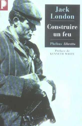 Construire un feu (Poche)