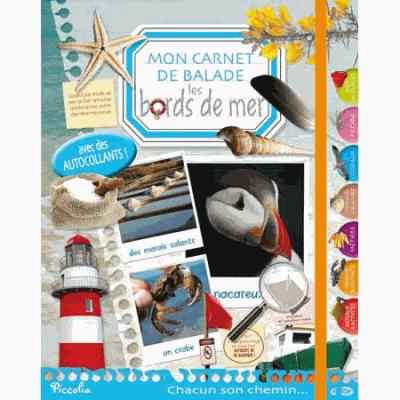 Les bords de mer, mon carnet de balade (Jeunesse)