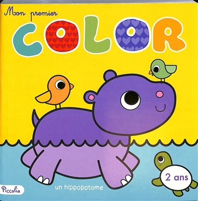 Mon premier color - Un hippopotame (Broché)